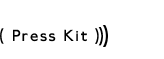 [Press Kit]